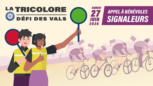 Recherche bénévoles signaleurs pour l’épreuve « CYCLOSPORTIVE TRICOLORE DÉFI DES VALS » le samedi 27 juin !